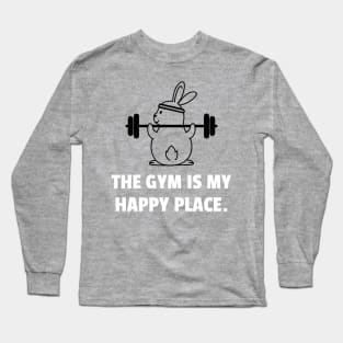 The Gym Is My Happy Place Workout Long Sleeve T-Shirt